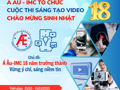 Á ÂU - IMC PHÁT ĐỘNG CUỘC THI CHIA SẺ CẢM XÚC CHÀO MỪNG SINH NHẬT 18 NĂM
